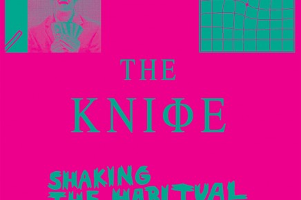The Knife – Shaking the Habitual
