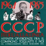 cccp-musica-affinita-divergenze-fra-il-compagno-togliatti-e-noi
