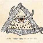 deian-e-lorsoglabro-musica-streaming-prezzo-speciale