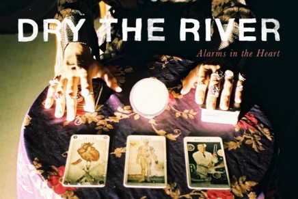 Dry The River – Gethsemane [STREAM]