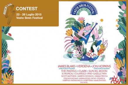 Contest: vinci un abbonamento per il Vasto Siren Festival 2015