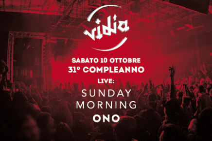 Sunday Morning + Ono @Vidia Club – 10.10.2015