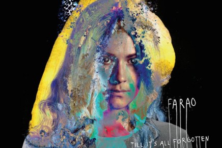 Farao – Till it’s all Forgotten