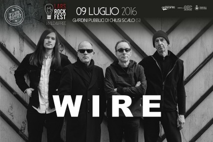 Wire: il 9 luglio al Lars Rock Fest