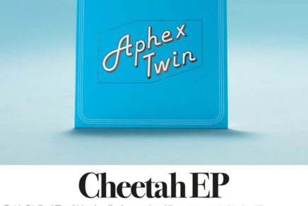 Aphex Twin: lo streaming dell’Ep “Cheetah”