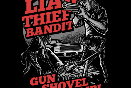 Liar Thief Bandit – Gun Shovel Alibi