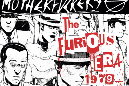Cheetah Chrome Motherfuckers – The Furious Era 1979-1987