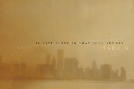 Barzin – To Live Alone In That Long Summer
