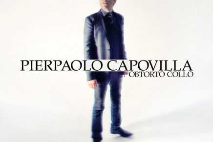 Pierpaolo Capovilla – Obtorto Collo