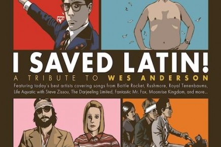 AA. VV. – I Saved Latin! A Tribute To Wes Anderson