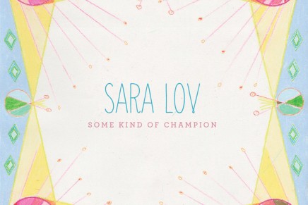 Sara Lov – Some Kind Of Champion