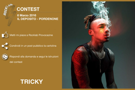 Contest: vinci due biglietti per Tricky