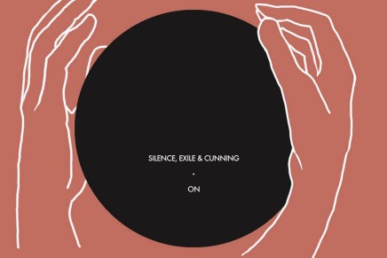 Silence, Exile & Cunning – ON
