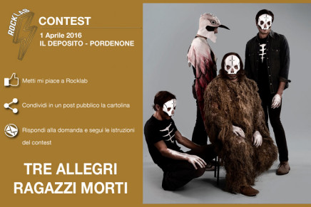 Contest: Tre Allegri Ragazzi Morti