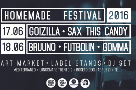 Homemade Festival 2016 a Roseto degli Abruzzi