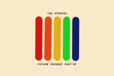 The Strokes – Future Present Past