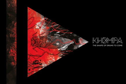 Khompa – The Shape of Drums to Come Khompa – The Shape of Drums to Come