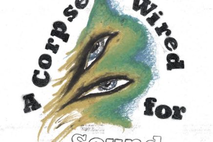 Merchandise – A Corpse Wired For Sound